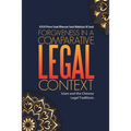Forgiveness in a Comparative Legal Context: Islam and the Chinese Legal Traditions