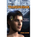 Transhuman: The Dawn of Neural Frontiers