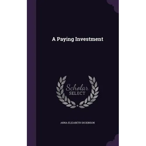 A Paying Investment