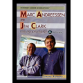 Marc Andreessen and Jim Clark: The Founders of Netscape