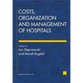 Costs, Organization, and Management of Hospitals
