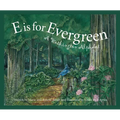 E Is for Evergreen: A Washington State Alphabet