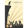 War, What Comes After