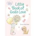 Precious Moments: Little Book of God's Love