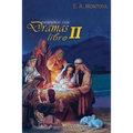 Evangelice con Dramas - Libro II