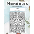Mandalas Coloring Book for Adults 108 Mandala