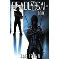 Deadly Sai