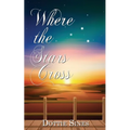 Where the Stars Cross