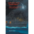 Battle Stars for the "Cactus Navy": America's Fishing Vessels and Yachts in World War II