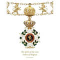 The Spirit of the Lion: Orders of Belgium