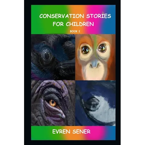 Conservation Stories For Children: Book I
