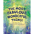 The Most Fabulous, Wonderful Thing