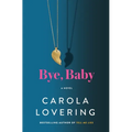 Bye, Baby