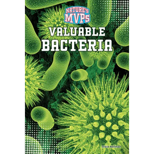 Valuable Bacteria