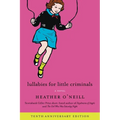 Lullabies for Little Criminals