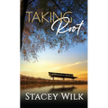 Taking Root