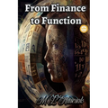 From Finance to Function