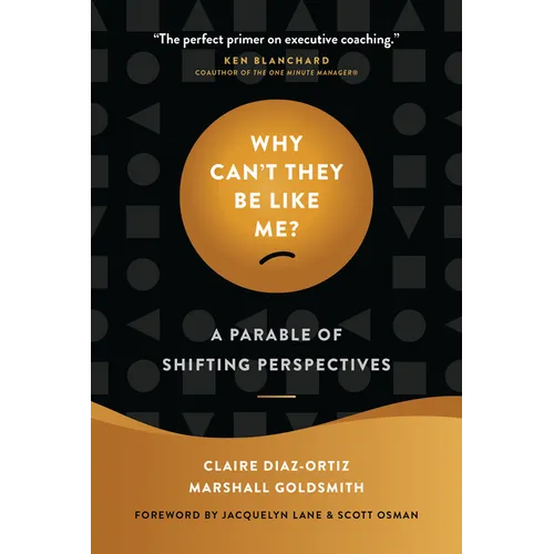 Why Can't They Be Like Me?: A Parable of Shifting Perspectives