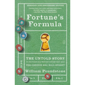 Fortune's Formula: The Untold Story of the Scientific Betting System That Beat the Casinos and Wall Street (Expanded 20th Anniversary Edition)