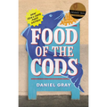Food of the Cods: How Fish and Chips Made Britain