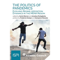 The Politics of Pandemics: Evolving Regime-Opposition Dynamics in the MENA Region