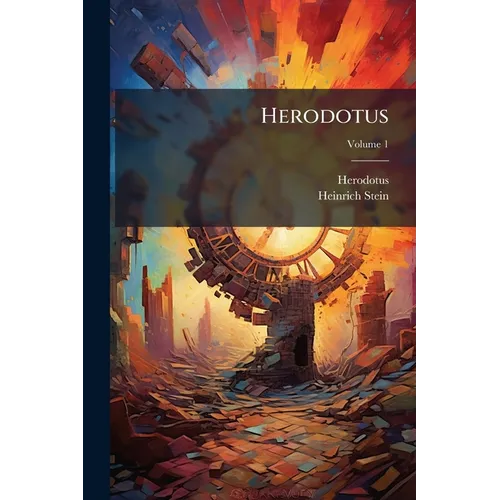 Herodotus; Volume 1