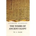 The Tombs of Ancient Egypt
