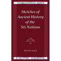 Sketches of Ancient History of the Six Nations