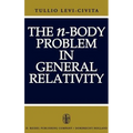 The N-Body Problem in General Relativity