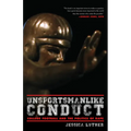 Unsportsmanlike Conduct: College Football and the Politics of Rape