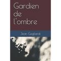 Gardien de l'ombre