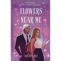 Flowers Near Me: Love Blooms in the Shadows of Olympus