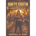 Dirty South Remastered: The Definitive Darrell King Remaster