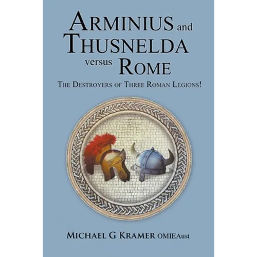Arminius and Thusnelda Versus Rome