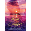 God of all Comfort: a testimony of faith and peserverance through infertility
