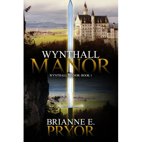 Wynthall Manor: The Wynthall Manor Trilogy