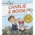 Charlie & Mouse: Book 1