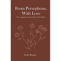 From Persephone, With Love