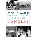 World War II Aeronautical Research at Langley