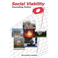 Social Viability: Founding Policy