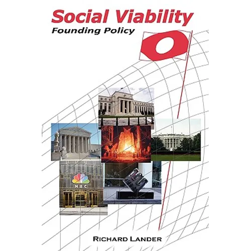 Social Viability: Founding Policy