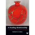 A Healing Relationship: Commentary on Therapeutic Dialogues