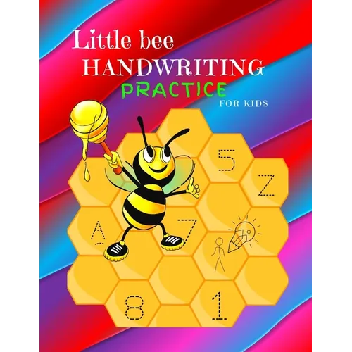 Little bee Handwriting Practice for Kids: Little bee: Alphabet Handwriting Practice for kids: Preschool writing Workbook with Sight words for Pre K, K