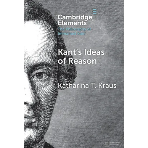 Kant's Ideas of Reason