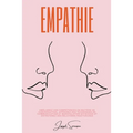 Empathie: Améliorez vos compétences en matière de conversation, apprenez des techniques de communication et manipulation efficaces et entretenez des r