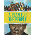A Plan for the People: Nelson Mandela's Hope for His Nation