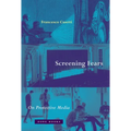 Screening Fears: On Protective Media