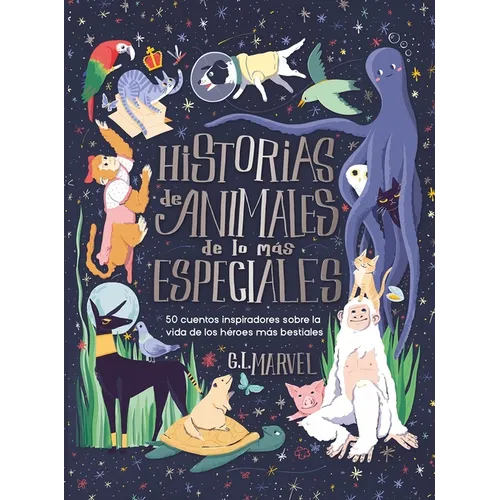 Historias de Animales de Lo Mas Especiales