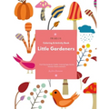 Little Gardeners: Coloring & Activity Book First Time Gardeners Toddler Coloring Pages Activity Animals, Flowers and more! For Ages 2-8