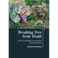 Breaking Free from Death: The Art of Being a Successful Russian Writer